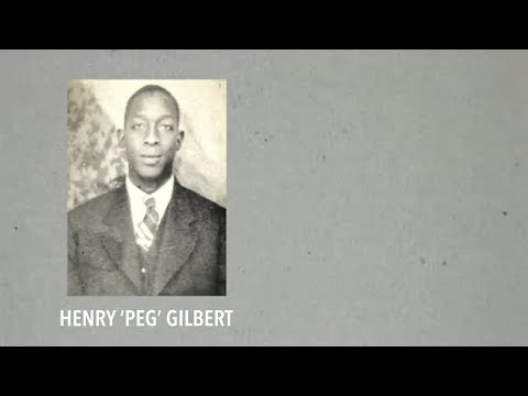 The Lynching of Henry &#039;Peg&#039; Gilbert