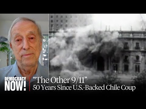 &quot;The Other 9/11&quot;: Ariel Dorfman on 50th Anniversary of U.S.-Backed Coup in Chile That Ousted Allende