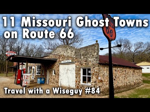 Route 66 Ghost Towns Missouri - 11 towns between Carthage and Springfield