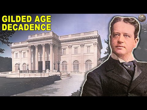 Most Extreme Excesses In The Gilded Age