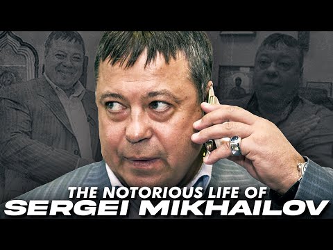 Notorious life of Sergei Mikhailov: Solntsevskaya Bratva Boss