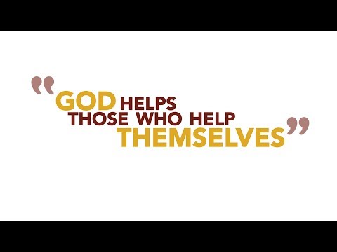 Did You Know that “God Helps Those Who Help Themselves” Isn’t in the Bible?
