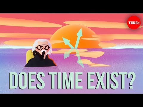 Does time exist? - Andrew Zimmerman Jones