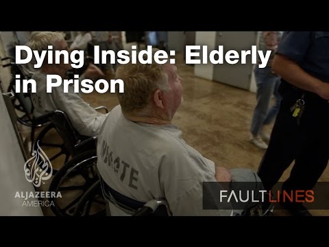 Dying Inside: Elderly in Prison – Fault Lines
