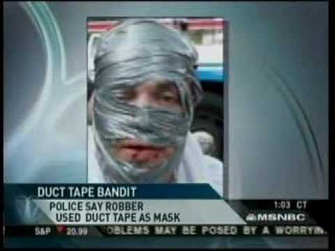 Duct Tape Bandit - EXPOSED