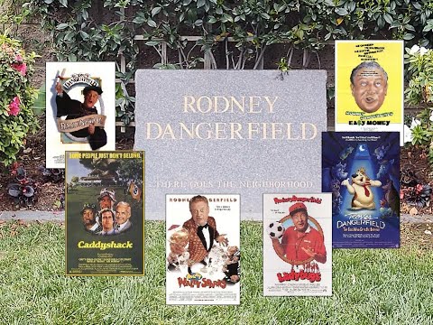 GRAVE TIME [#187] - RODNEY DANGERFIELD, REVISITED