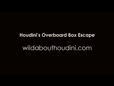 Houdini&#039;s overboard box