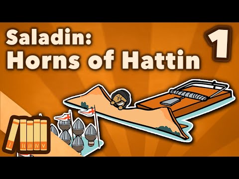 Saladin &amp; the 3rd Crusade | Horns of Hattin | Middle East History | Extra History | Part 1