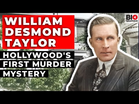 William Desmond Taylor: Hollywood&#039;s First Murder Mystery
