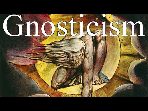 Gnosticism: The Sethians, The Monad, The Demiurge, Aeons, Archons, and Gnosis