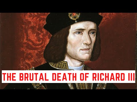 The BRUTAL Death Of Richard III