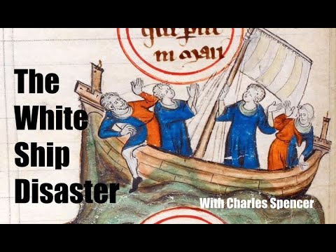 The White Ship Disaster, with Charles Spencer