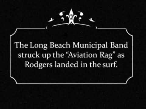 Flight of the Vin Fiz - – New York to Long Beach