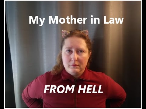 MOTHER IN LAW FROM HELL- Ruined my Wedding and my Marriage!!!