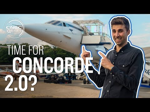 Is the Concorde making a comeback? | CNBC Reports