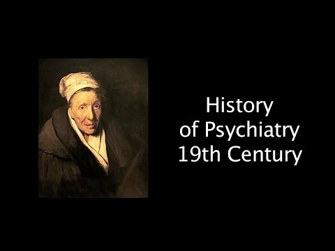 History of Psychiatry - 19th Century