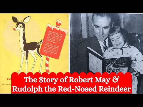 Robert May, Montgomery Ward, and the story Rudolph the Red-Nosed Reindeer