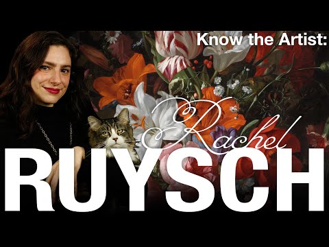 Know the Artist: Rachel Ruysch
