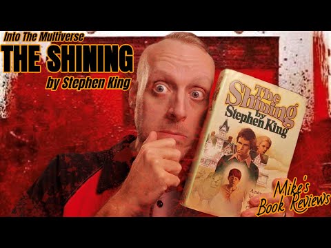 The Shining by Stephen King Remains One Of, If Not THE Scariest Books Ever Written