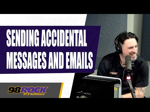 What Accidental Messages and Emails Did You Send?