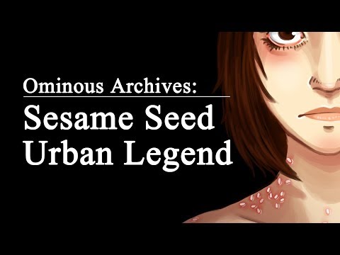Sesame Seeds | Korean Urban Legend | Ominous Archives