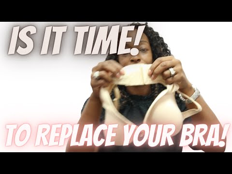 Knowing When It Is Time To Replace Your Bra! 6 Key Reasons Why And When to Update your Bras