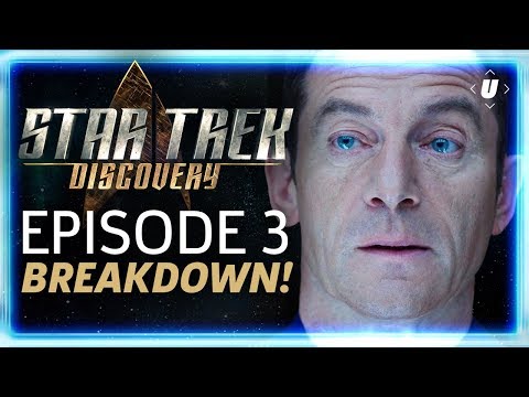 Star Trek Discovery Episode 3 &quot;Context Is For Kings&quot; Breakdown!