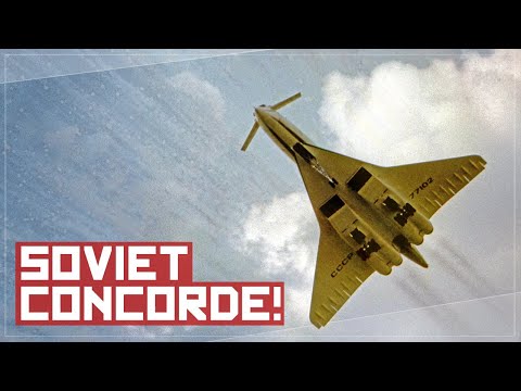 Why You Wouldn&#039;t Want to Fly On The Soviet Concorde - The TU-144 Story