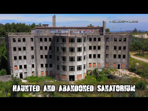 Explorando o assombrado e abandonado Sanatório do Montalto em Valongo - 4K UHD