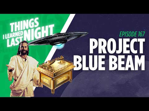 Project Blue Beam - Is The New World Order Coming? EP 167
