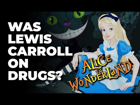 Was Lewis Carroll on drugs when he wrote Alice in Wonderland?