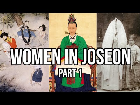 Women During the Joseon Dynasty (Part 1) (Korean History)