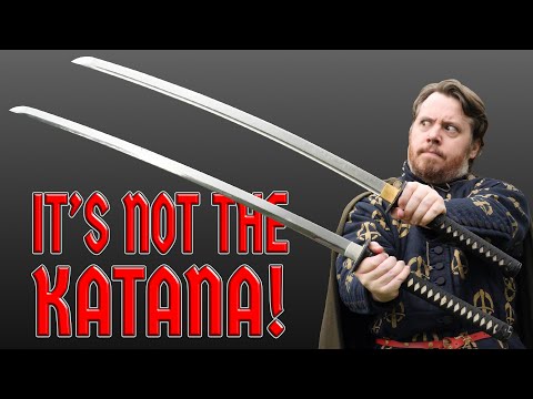 The Samurai sword of battle was NOT THE KATANA!