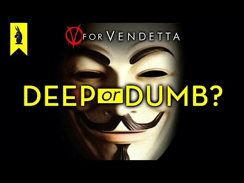 V FOR VENDETTA (Movie): Is It Deep or Dumb?