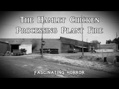 The Hamlet Chicken Processing Plant Fire | A Short Documentary | Fascinating Horror