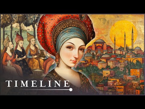 The Most Powerful Women In The Ottoman Empire | Hidden World Of The Harem | Timeline