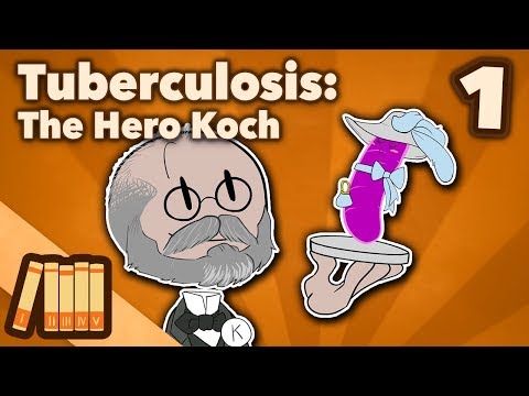 Curing Tuberculosis - The Hero Koch - Extra History - Part 1