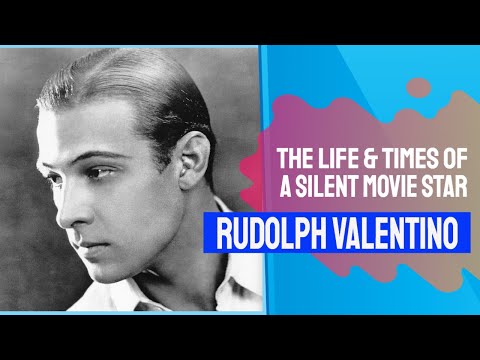 Rudolph Valentino - A Silent Movie Legend Biography
