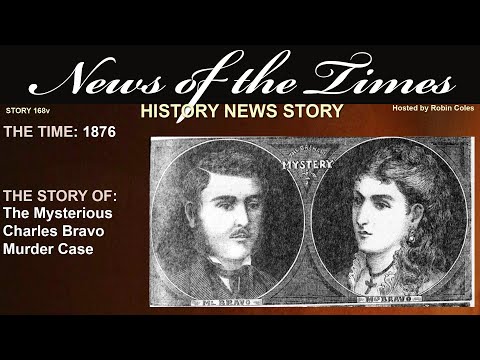 1876: The Story of: The Mysterious Charles Bravo Murder Case | Story 168s