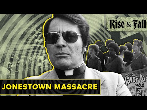 The Rise And Fall Of The Peoples Temple Cult (Jonestown Massacre)