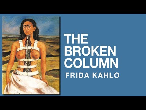 The Broken Column | Frida Kahlo | Artwork Review