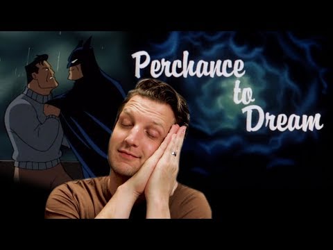 Bruce Wayne is not Batman in Perchance to Dream Batman the Animated Series Episode Review