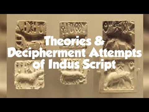 Theories and Decipherment Attempts of Indus Script | Indus Valley Civilization | Archaeology |