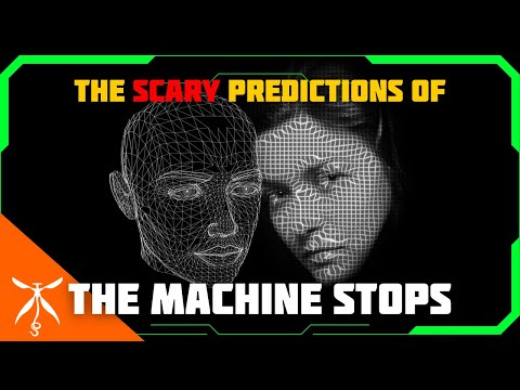 The Terrifying Predictions of The Machine Stops