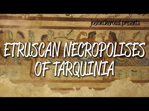 Etruscan Necropolises of Tarquinia - UNESCO World Heritage Site