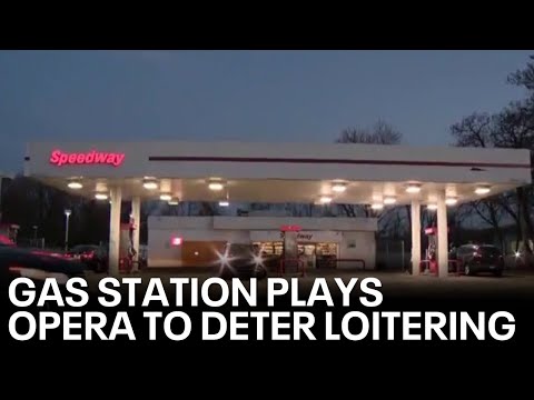 Philly gas station playing opera music to deter loitering: ‘It’s better than violence’