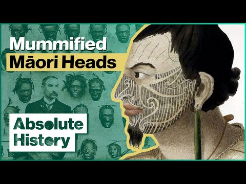 The Disturbing Story Of The Mummified Māori Head | Mokomokai | Absolute History