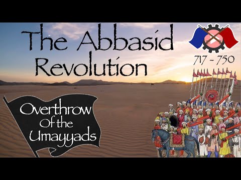 The Abbasid Revolution // Overthrow of the Umayyad Caliphate (717-750)