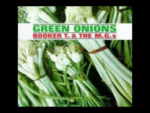 Booker T &amp; the M G &#039;s - Green Onions (Original / HQ audio)