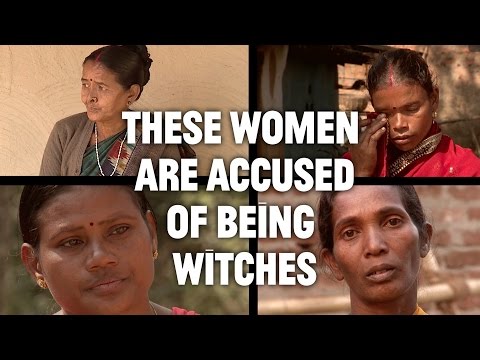 India&#039;s Modern Day Witch Hunts​